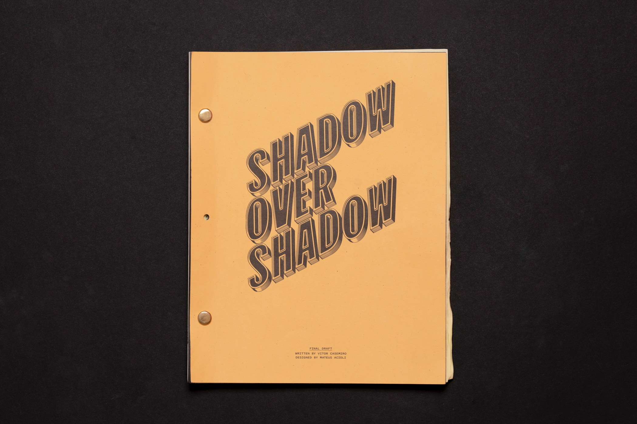 Shadow over Shadow